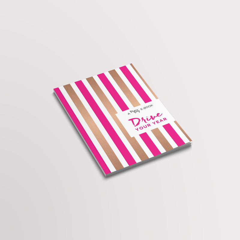A Driven Day E-Book: Drive Your Year
